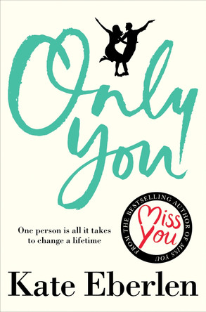 Only You by Kate Eberlen