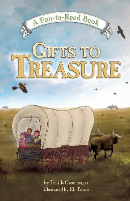 Gifts to Treasure by Eli Toron 9781929628322
