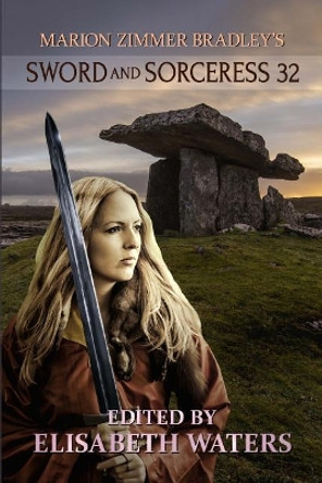 Sword and Sorceress 32 by Elisabeth Waters 9781938185489