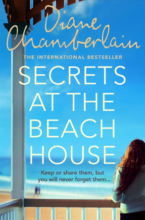 Secrets at the Beach House by Diane Chamberlain