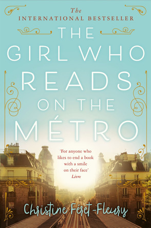 The Girl Who Reads on the Metro by Christine Feret-Fleury