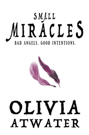 Small Miracles by Olivia Atwater 9781778271304