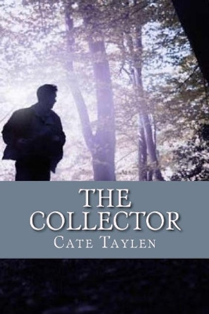 The Collector by Cate Taylen 9781974232543