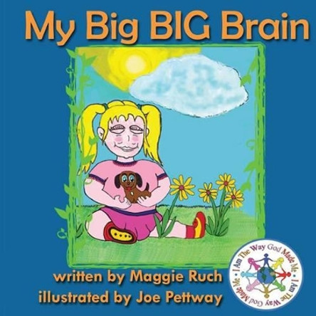 My Big BIG Brain by Joe Pettway 9781492132424