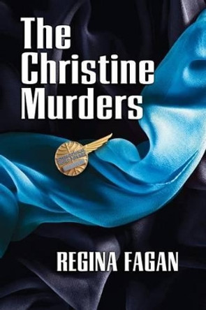 Christine Murders by Regina Marie Fagan 9781492173281