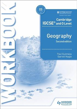 Cambridge IGCSE and O Level Geography Workbook 2nd edition by Paul Guinness