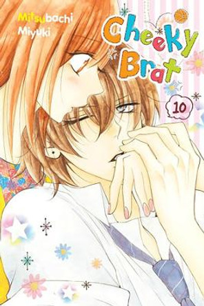 Cheeky Brat, Vol. 10 by Mitsubachi Miyuki 9781975361990