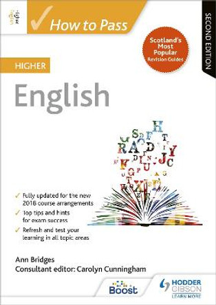 How to Pass Higher English: Second Edition by Ann Bridges