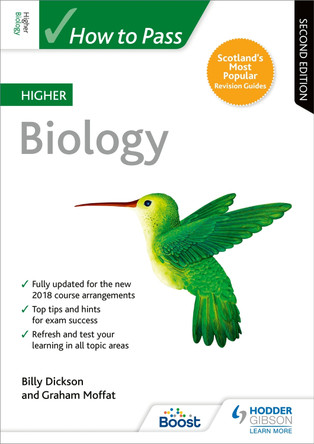 How to Pass Higher Biology: Second Edition by Billy Dickson