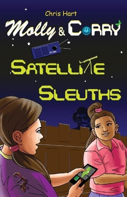 Satellite Sleuths by Chris Hart 9781999811303