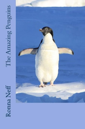 The Amazing Penguins by Ronna L Neff 9781975857493