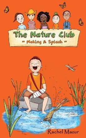 Making a Splash by Rachel Mazur 9781732915633