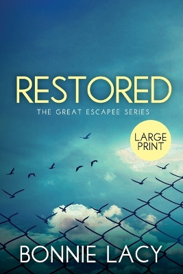 Restored Large Print by Bonnie Lacy 9781943647255