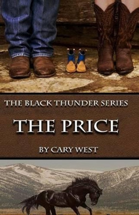 The Price by Cary West 9781499693690