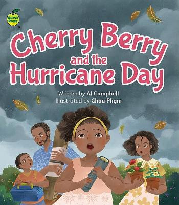 Cherry Berry and the Hurricane Day by Al Campbell 9781990380419