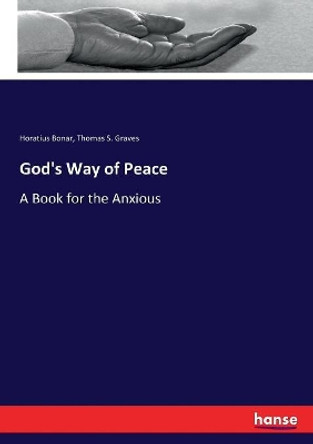 God's Way of Peace by Horatius Bonar 9783337225681