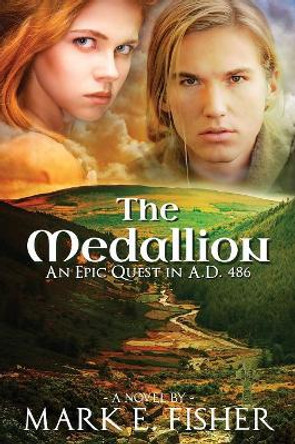 The Medallion by Fisher E Mark 9781946016683