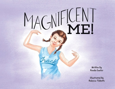Magnificent Me! by Randa Canter 9781956357332