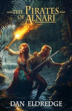 The Pirates of Alnari by Dan Eldredge 9781502330888