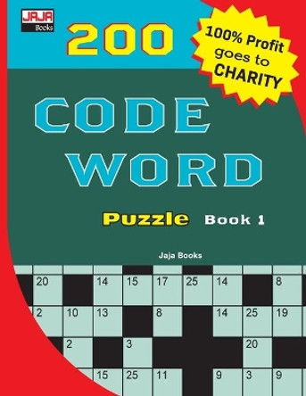 200 Code Word Puzzle Book 1 by Jaja Books 9781726334877