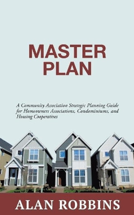 Master Plan by Alan Robbins 9781647012328