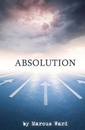 Absolution by Marcus Ward 9781490378503