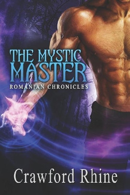 The Mystic Master by Crawford Rhine 9781487425449