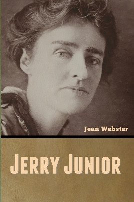 Jerry Junior by Jean Webster 9798888306420