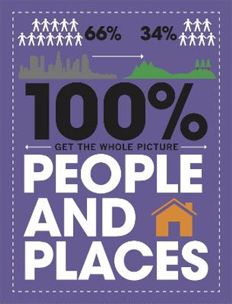 100% Get the Whole Picture: People and Places by Paul Mason