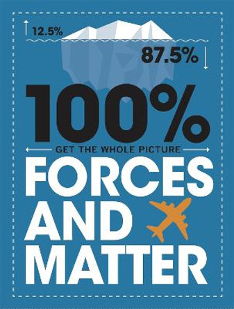 100% Get the Whole Picture: Forces and Matter by Paul Mason