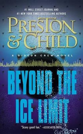 Beyond the Ice Limit by Douglas Preston 9781455566136