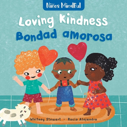Ninos Mindful: Loving Kindness / Bondad amorosa by ,Whitney Stewart 9781782859055