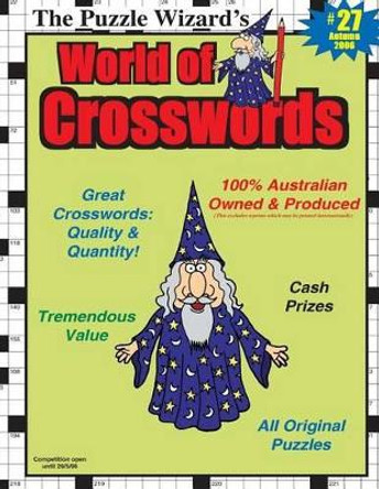 World of Crosswords No. 27 by The Puzzle Wizard 9781492118466