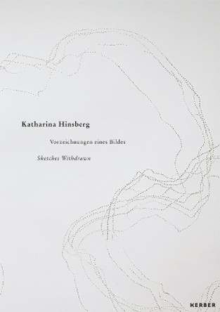 Katharina Hinsberg: Sketches Withdrawn by Katharina Hinsberg 9783735607027