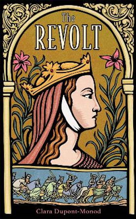 The Revolt by Clara Dupont-Monod