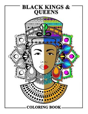 Black Kings and Queens Coloring Book: Adult Colouring Fun Stress Relief Relaxation and Escape by Aryla Publishing 9781912675753