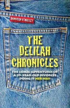 The Delilah Chronicles by Donovan O'Malley 9789198201536