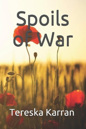 Spoils of War by Tereska Karran 9781916475267