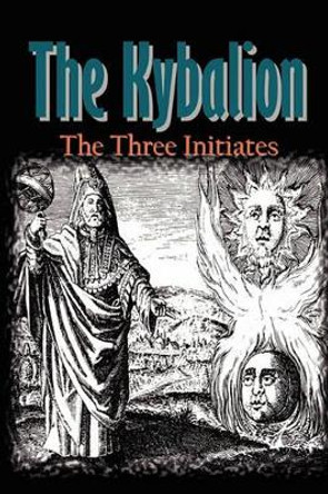 The Kybalion by Three Initiates 9788562022081