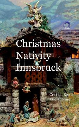 Christmas Nativity Innsbruck by Cristina Berna 9783757810184