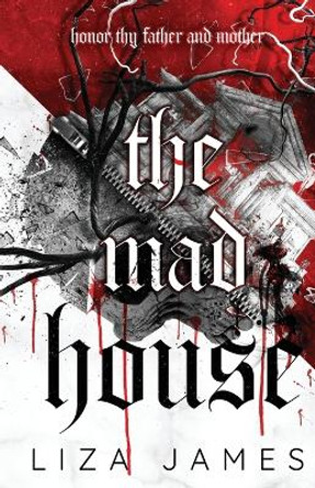 The Mad House by Liza James 9798848575088