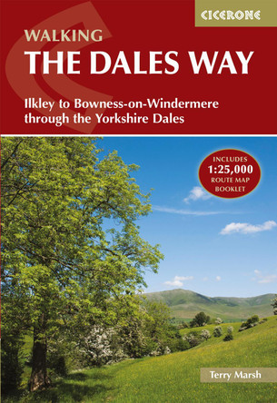 Walking the Dales Way: Ilkley to Bowness-on-Windermere through the Yorkshire Dales - includes OS map booklet by Terry Marsh