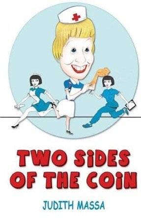 Two Sides Of The Coin by Judith Massa 9781499145038