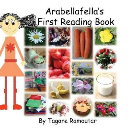 Arabellafella's First Reading Book by Tagore Ramoutar 9781907837791