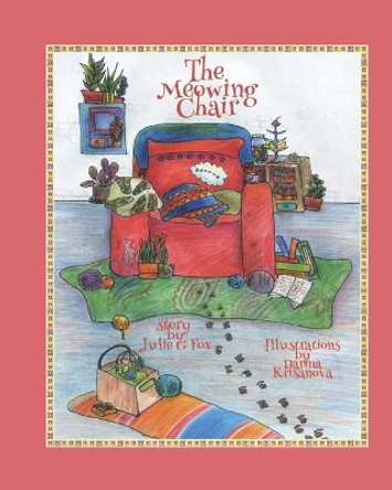 The Meowing Chair by Darina Krisanova 9781721842278