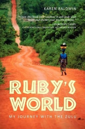 Ruby's World by Karen Baldwin 9781937002107