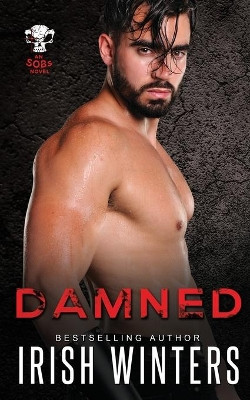 Damned: An SOBs Novel by Irish Winters 9781942895046