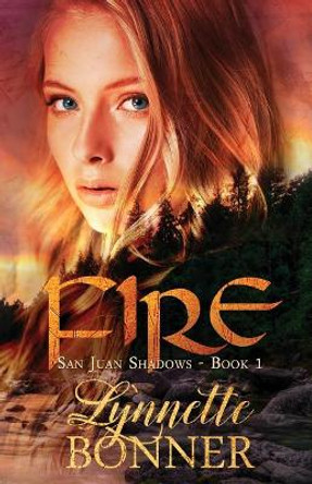 Fire by Lynnette Bonner 9781942982111