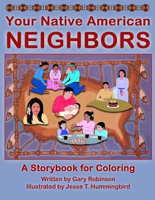 Your Native American Neighbors by Gary Robinson 9781735200354