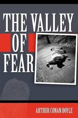 The Valley of Fear by Sir Arthur Conan Doyle 9781619492035